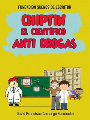 cover image of Chiptin El Científico Anti Drogas